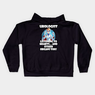 The Organ Whisperer: Urologist Edition white Kids Hoodie